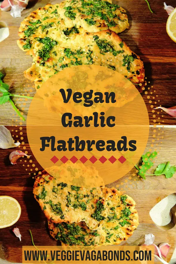Vegan Garlic Flatbreads Veggie Vagabonds Ethical Eating