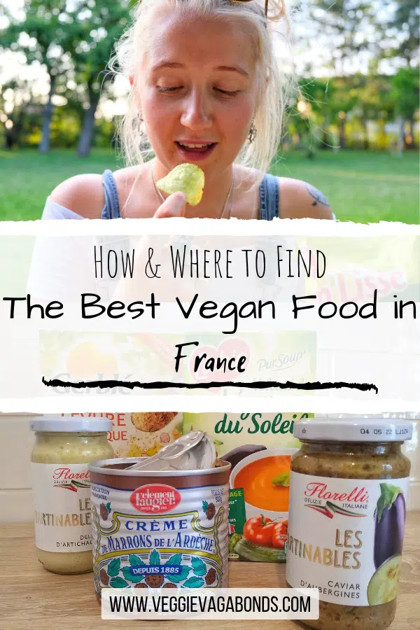 Where to Find the Best Vegan Food France Has to Offer 22 Pin of girl eating and vegan food in France