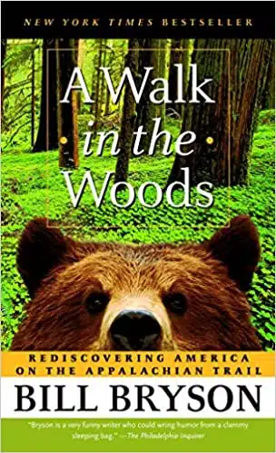 A Walk in the Woods - Bill Bryson