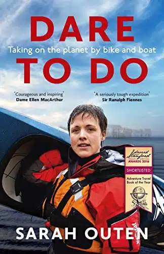 Dare to Do - Sarah Outen