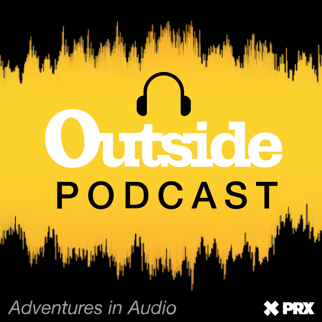 Outside Podcast 